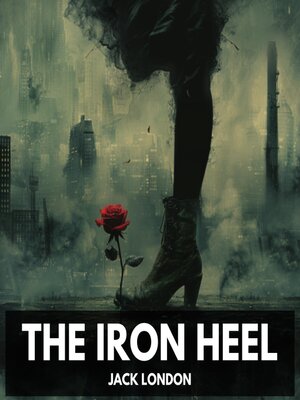 cover image of The Iron Heel (Unabridged)